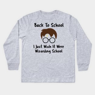 Back To School Wizards Kids Long Sleeve T-Shirt